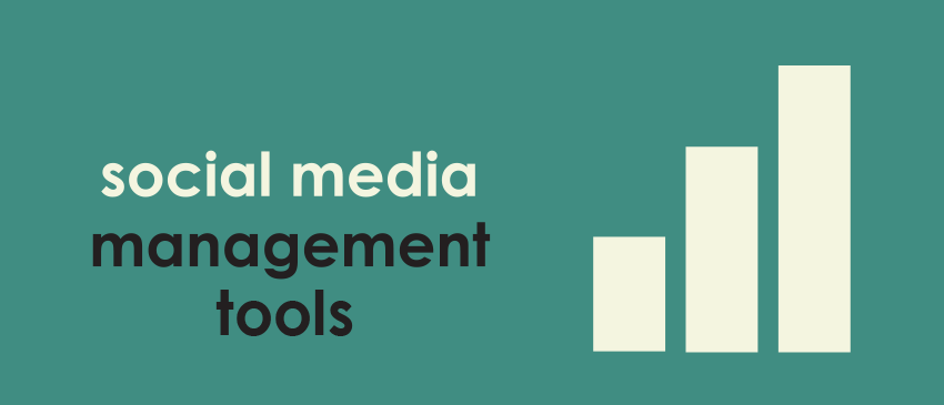 Social Media Management Tools